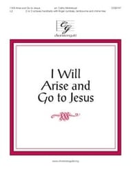 I Will Arise and Go to Jesus Handbell sheet music cover Thumbnail